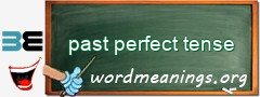 WordMeaning blackboard for past perfect tense